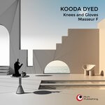 cover: Kooda Dyed - Knees & Gloves / Masseur F