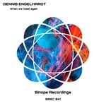 cover: Dennis Engelhardt - When We Meet Again