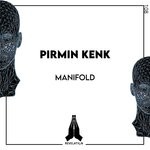 cover: Pirmin Kenk - Manifold