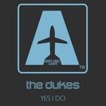 cover: The Dukes - Yes I Do