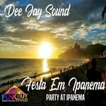 cover: Dee Jay Sound - Festa Em Ipanema