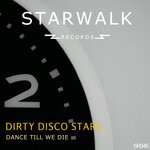 cover: Dirty Disco Stars - Dance Till We Die