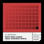 cover: Dj Jeroenski - Back Once Again (Max Chapman Remix)