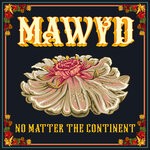 cover: Mawyd|Winston Mcanuff|Winston Mcanuff & Fixi - No Matter The Continent