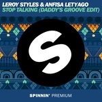 cover: Anfisa Letyago|Leroy Styles - Stop Talking (Daddy's Groove Edit)