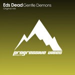 cover: Eds Dead - Gentle Demons