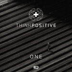 cover: Think Positive - One