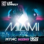 cover: Various - Miami 2012 (Mixed By MYNC & Nicky Romero)