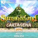 cover: John Dish|Various - Summerland 2015 (Mixed By John Dish)