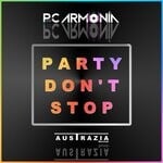 cover: P & C Armonia - Party Don't Stop