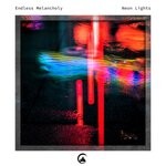 cover: Endless Melancholy - Neon Lights