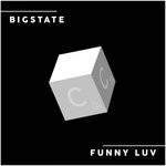 cover: Bigstate - Funny Luv