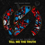 cover: Yellowlight|Fabio Vela - Tell Me The Truth