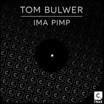 cover: Tom Bulwer - Ima Pimp