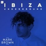 cover: Mark Brown|Various - Ibiza Underground 2019 (DJ Mix)