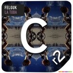 cover: Felguk - La Tuba