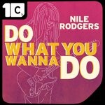 cover: Nile Rodgers - Do What You Wanna Do (MYNC Radio Edit)