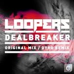 cover: Loopers - Deal Breaker