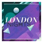 cover: Various - London Nights - The Sound Of Deep House