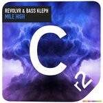 cover: Bass Kleph|Revolvr - Mile High