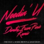 cover: The Face|Adam Shaw|Mark Brown - Needin' U (Dimitri From Paris Remix)