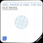 cover: Abel Ramos|Abel The Kid - Old Skool