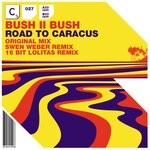 cover: Bush Ii Bush - Road To Caracas