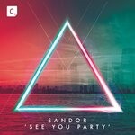 cover: Sandor - See You Party