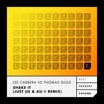 cover: Thomas Gold|Lee Cabrera - Shake It (Just Us & AU-1 Remix)