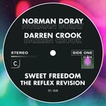 cover: Norman Doray, Darren Crook - Sweet Freedom (The Reflex Revision)