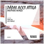 cover: Papai Acci Attila - Another World