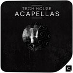 cover: Various - Tech House Acapellas