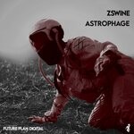 cover: Zswine - Astrophage