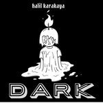 cover: Halil Karakaya - Dark