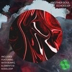 cover: Another Soul|Bumpz|Element3|Kodeloop - Echoes