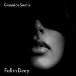 cover: Gianni De Santis - Fall In Deep