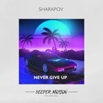 cover: Sharapov - Never Give Up