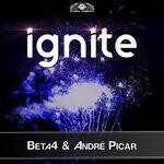 cover: Andre Picar|Beta4 - Ignite (Extended Mix)