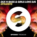 cover: Dux N Bass|Girls Love Djs - Dynamite