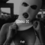 cover: 7vvch - Gonna Do