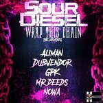 cover: Sour Diesel - Wrap This Chain