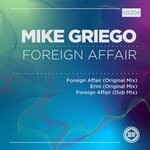 cover: Mike Griego - Foreign Affair