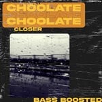 cover: Choolate - Closer