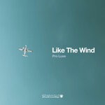 cover: Pro Luxe - Like The Wind EP