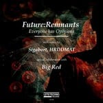 cover: Future:remnants - Everyone Has Opinions