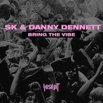 cover: Sk|Danny Dennett - Bring The Vibe