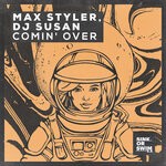 cover: Max Styler|Dj Susan - Comin' Over