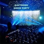 cover: Various - Electronic House Party