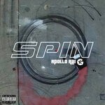 cover: Apollo Rai - Spin (Explicit)