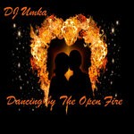 cover: Dj Umka - Dancing By The Open Fire